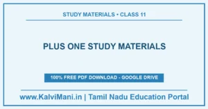 Plus One (Class 11) study materials in PDF, organised by subject — Tamil, English, Mathematics and more, plus complete collections. Free, no registration.