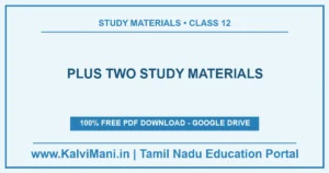 Plus Two (Class 12) study materials in PDF, organised by subject — Tamil, English, Mathematics and more, plus complete collections. Free, no registration.