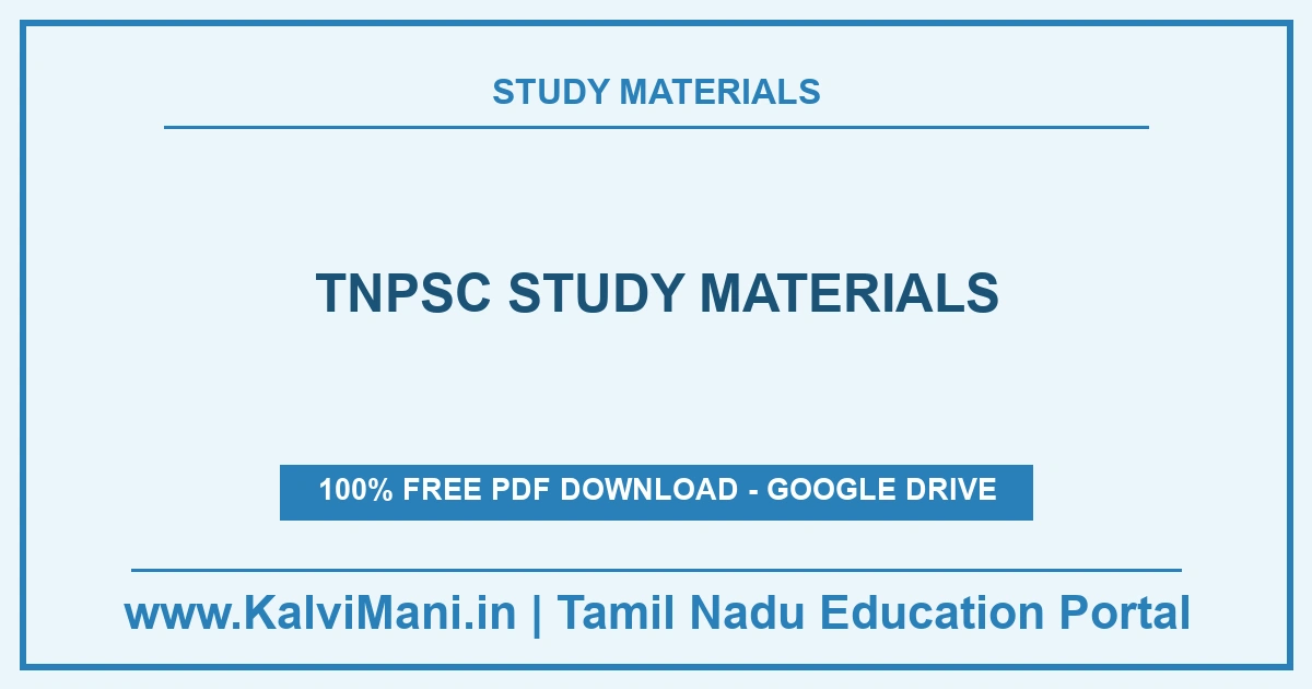 TNPSC Study Materials Free TNPSC study materials in PDF — notes, previous year questions, model papers and answer keys. Download without registration.