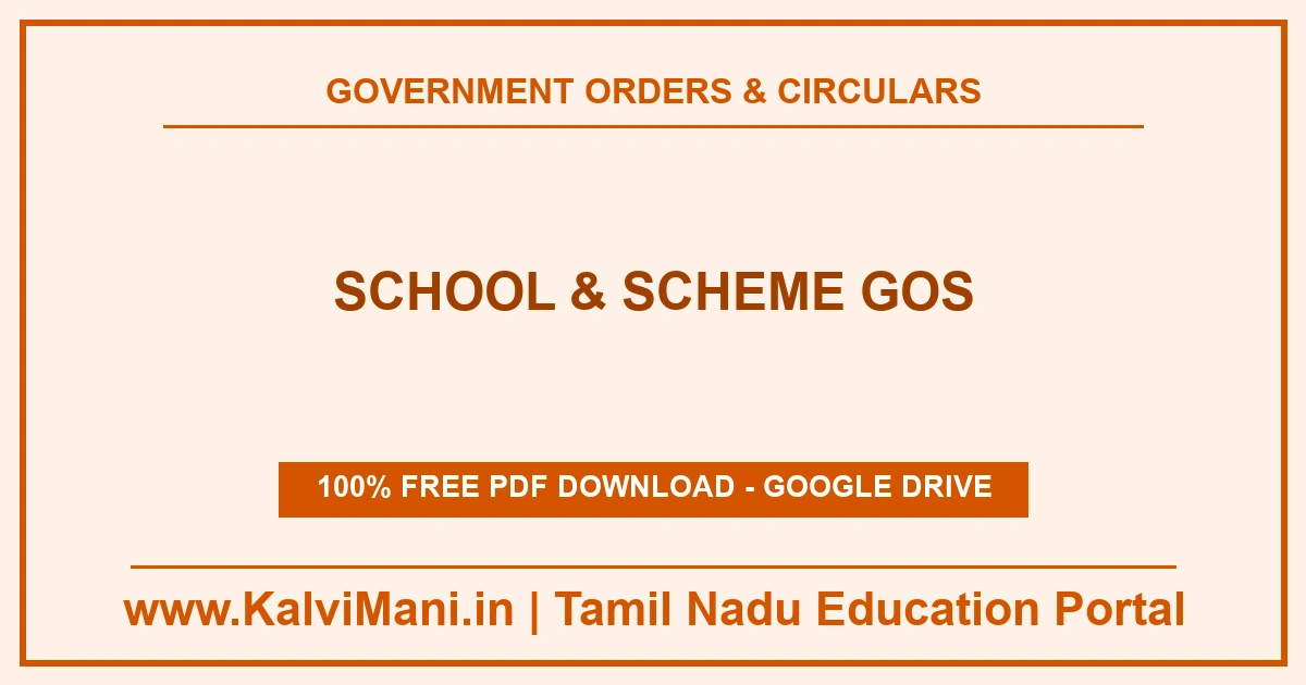 Download school & scheme gos in PDF — midday meal, textbooks, uniforms, grants, infrastructure and enrolment orders. Free, no registration.