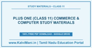 Free Commerce & Computer study materials for Plus One (Class 11) — 9 materials, 13 PDF files with guides, model papers and answer keys. Download without registration.