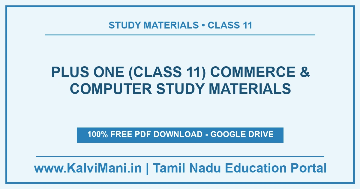 Free Commerce & Computer study materials for Plus One (Class 11) — 9 materials, 13 PDF files with guides, model papers and answer keys. Download without registration.
