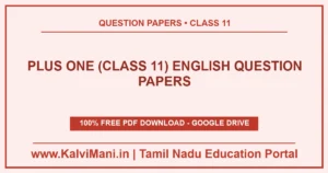 Download Plus One (Class 11) English question papers in PDF — 4 previous year and model papers with answer keys. Free, no registration.