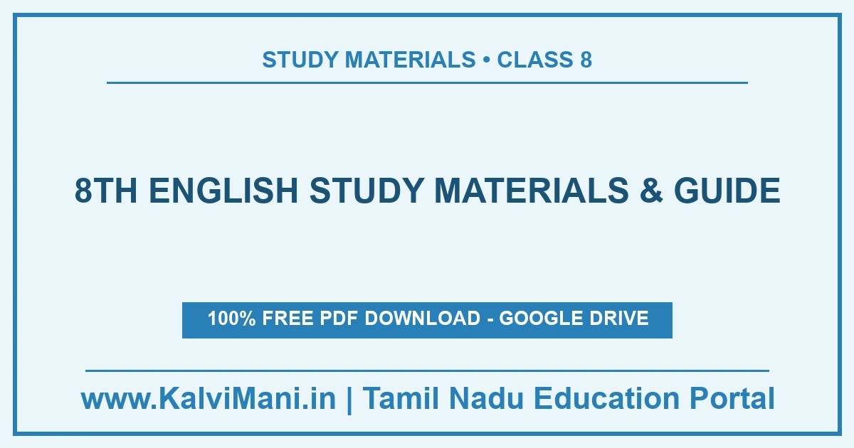 Free download 8th standard English study materials, prose/poem summaries, vocabulary worksheets, grammar notes and term model papers. PDF download.