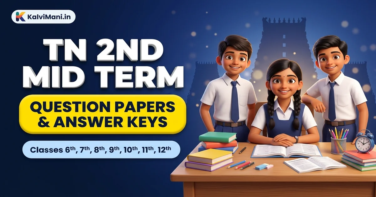 Download Tamil Nadu 2nd Mid Term Exam Question Papers and Verified Answer Keys PDF 2026–2027 for Classes 6 to 12. Original district papers for all subjects.