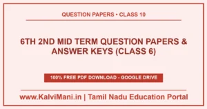 Download Tamil Nadu Class 6 2nd Mid Term Question Papers and Answer Keys PDF 2026–2027. District original test papers for Tamil, English, Maths, Science & Social.