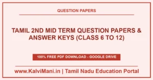 Download Tamil Nadu Tamil 2nd Mid Term Question Papers and Answer Keys PDF 2026–2027 for Classes 6, 7, 8, 9, 10, 11, and 12. District common test papers.