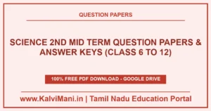 Download Tamil Nadu Science 2nd Mid Term Question Papers and Answer Keys PDF 2026–2027 (Class 6 to 12) including Physics, Chemistry & Biology in TM & EM.