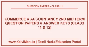 Download Tamil Nadu Commerce and Accountancy 2nd Mid Term Question Papers and Answer Keys PDF 2026–2027 for Class 11 and Class 12 in TM and EM.