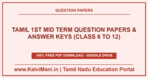 Download Tamil Nadu Tamil 1st Mid Term Question Papers & Answer Keys (Class 6 to 12) PDF 2026–2027. Official district papers in TM & EM.