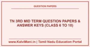 Download Tamil Nadu 3rd Mid Term Question Papers and Answer Keys PDF 2026–2027 for Class 6 to 10 (SSLC). District CEO common papers in TM & EM.