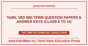 Download Tamil Nadu Tamil 3rd Mid Term Question Papers & Answer Keys (Class 6 to 10) PDF 2026–2027. Official district papers in TM & EM.