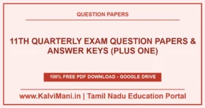 Download Tamil Nadu Class 11 (Plus One) Quarterly Exam Question Papers and Answer Keys PDF 2026–2027. Authentic district papers for Maths, Science, Commerce & Languages.
