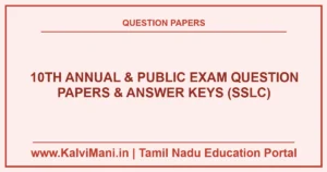 Download Tamil Nadu 10th Public Exam & Annual Question Papers and Answer Keys PDF 2026–2027. Official DGE model & revision papers in TM & EM.