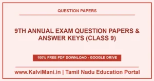 Download Tamil Nadu Class 9 Annual / Term 3 Exam Question Papers and Answer Keys PDF 2026–2027. Official district exam papers in TM & EM.