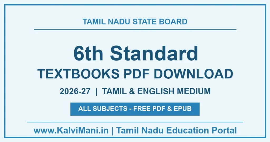 Tamil Nadu 6th Standard Samacheer Kalvi Textbooks PDF Download 2026-27 (Tamil & English Medium)