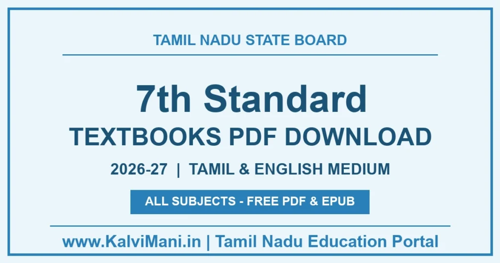 Tamil Nadu 7th Standard Samacheer Kalvi Textbooks PDF Download 2026-27 (Tamil & English Medium)