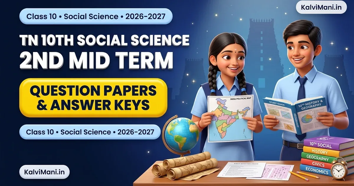 Tamil Nadu 10th Social Science 2nd Mid Term Question Papers and Answer Keys 2026-27
