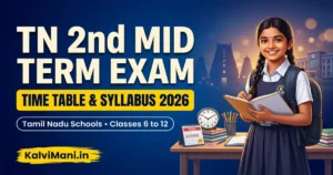 TN 2nd Mid Term Exam Time Table & Syllabus 2026: Class 6 to 12 Schedule PDF