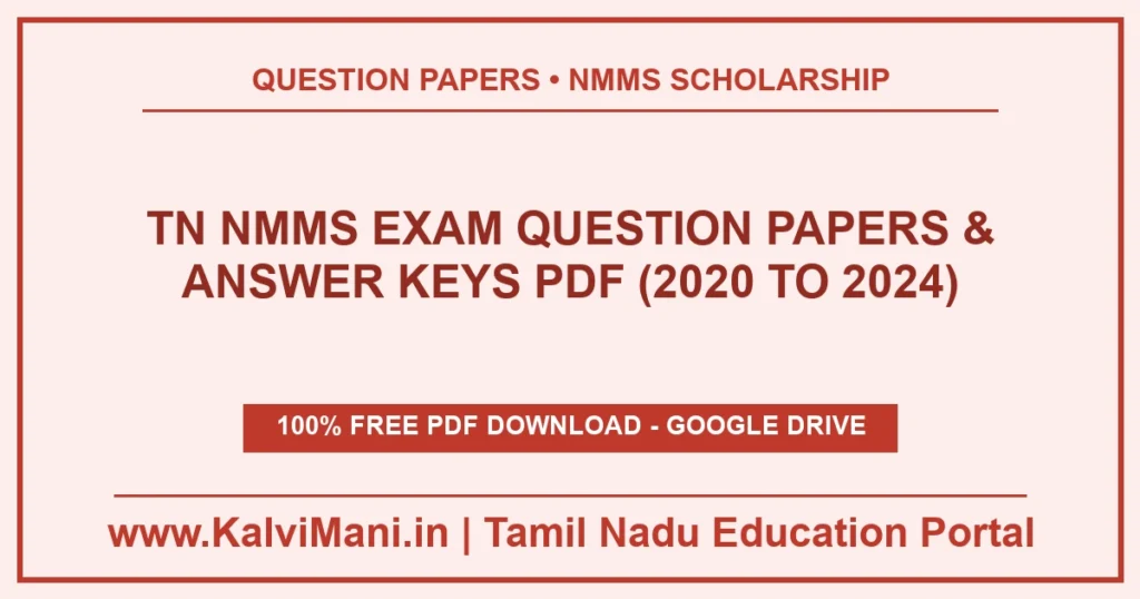 TN NMMS Exam Question Papers & Answer Keys PDF (Previous Years 2020 to 2024)