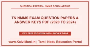 TN NMMS Exam Question Papers & Answer Keys PDF (Previous Years 2020 to 2024)