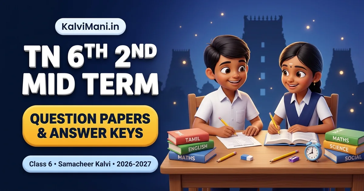 TN 6th Social Science 2nd Mid Term Question Papers & Answer Keys 2026-27 (Download PDF)